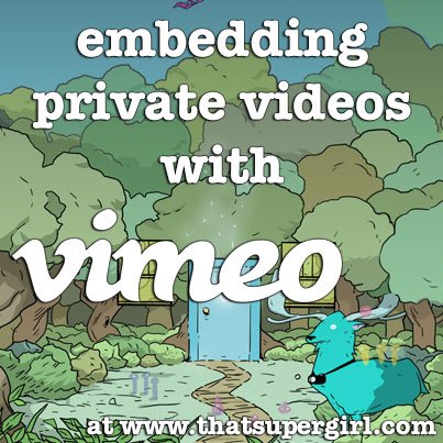 Embedding Private Videos with Vimeo